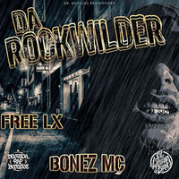 Bonez &amp; LX - Ich Bin Krass (Dr. Bootleg Da Rockwilder 187 Remix) by DeutschRap Bootlegs