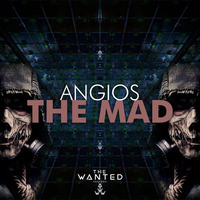Angios - The Mad (Original Mix) by Angiosmusic