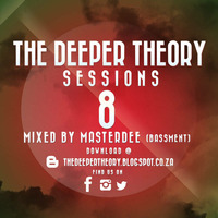 The Deeper Theory Sessions 8: MasterDee (BASSMENT) by The Deeper Theory Crew