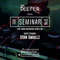 The Deeper Theory Seminar 08: Stan Smallz by The Deeper Theory Crew