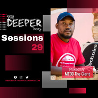 The Deeper Theory Sessions 29: MTDO The Giant by The Deeper Theory Crew
