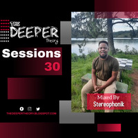 The Deeper Theory Sessions 30: Stereophonik by The Deeper Theory Crew