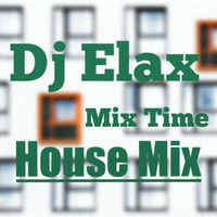 Dj Elax-Mix Time #333 Radio 106-Fm 03.03.16 by Dj Elax