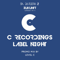 C Recordings Label Night Promo Mix Pt. 2 by C RECORDINGS