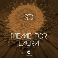 [Preview] SD - Theme for Laura by C RECORDINGS