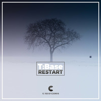 T:Base - Restart by C RECORDINGS