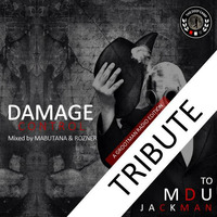 Damage Control A Tribute To Mdu Jackman Mixed By Mabutana &amp; Rozner by Grootman Deep Podcast