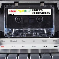 Grootman Deep Griff's Chronicles Real Hip Hop Mix by Grootman Deep Podcast