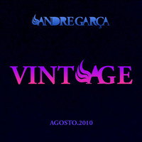 DJ Andre Garça - Vintage (agosto.2010) by Andre Garça