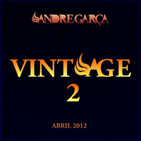 DJ Andre Garça - Vintage 2 (abril.2012) by Andre Garça