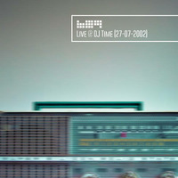 60nine Live at DJ Time (90,3 FM, 27-07-2002) by 60nine