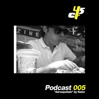 ER45 Podcast 005 - Kelzo - &quot;Aérospatiale&quot; (01-2011) by 60nine