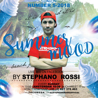LIVE MIX PART.82-MIXED BY STEPHANO ROSSI ON FACEBOOK-SUMMER MOOD EDITION 2018-B-NEW MUSIC CLUB 2018 VS DIVERSE by Stephano Rossi
