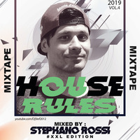 House Rules-Volume 4-2019-XXL EDITION-Mixed By Stephano Rossi by Stephano Rossi