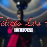 MIX FELICES LOS 4 - DJ BACKS 2017 by DjBacks Peruu