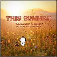  ·• THIS SUMMER 2014 •· 127 bpm by MATTHIAS HORN