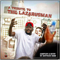  ·• A TRIBUTE TO THE LAZARUSMAN 2016 •· 123 bpm by MATTHIAS HORN
