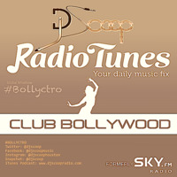 Bollyctro Ep.29 on Radio Tunes Club Bollywood-DJ Scoop-2015-12-26 by DJ Scoop