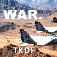 TKDF - Arabian War (Original Mix) by TKDF