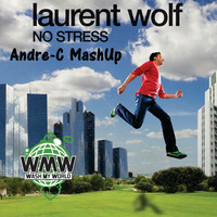 Killogy &amp; Sunstars vs Laurent Wolf-No Stress (Andre-C Mash-Up) by Andre-C