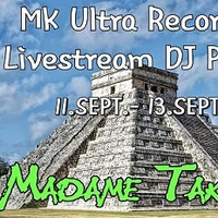 MK Ultra Record_Livestream_13-09-2020 - Madame Takley by Madame Takley