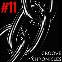 GROOVE CHRONICLES #11 by Groovefella