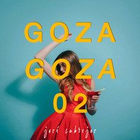 GOZA GOZA 02 by Dj Jose Cabrejos