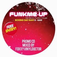 Dj Vinyldoctor - Funkme-up Boxing Day Promo Mix by Vinyldoctor