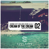 SOULSIDE RADIO - CAFÉ // Cream of the cream vol.2 [By Thierry E.] by SOULSIDE Radio