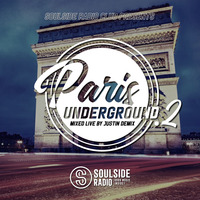 SOULSIDE RADIO Club pres.  PARIS UNDERGROUND vol.2 (mixed live by Justin DEMIX) by SOULSIDE Radio