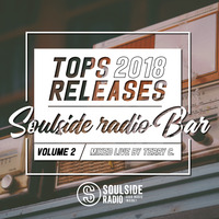SOULSIDE RADIO - BAR // TOPS RELEASES 2018 Vol.2 (mixed live by Terry C.) by SOULSIDE Radio