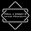 Varese PResidente / Paul x Dimmy