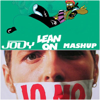 LEAN ON vs IO NO / JODY MASHUP by Jody Deejay