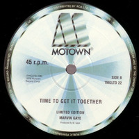 Marvin Gaye - Time To Get It Together (OOFT! Edit) by OOFT!