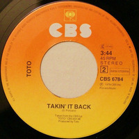 TOTO - Takin' It Back (OOFT! Edit) by OOFT!