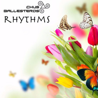 Rhythms by Chus Ballesteros by CHUS BALLESTEROS