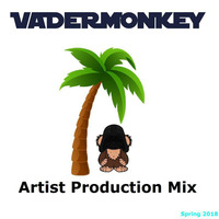 VaderMonkey -  Artist Mix Spring 2018 by Jay Middleton / VaderMonkey / Orbital Simian