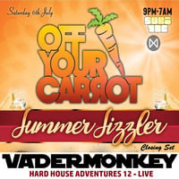 Off Your Carrot (Hard House Adventures 12 - Live) - VaderMonkey by Jay Middleton / VaderMonkey / Orbital Simian