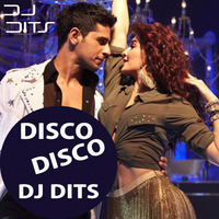 DISCO DISCO- DJ DITS (DEMO) by DJ DITS
