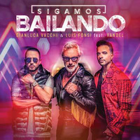 Gianluca Vacchi Ft Luis Fonsi & Yandel - Sigamos Bailando [Remix DJ Rivadeneyra] by Oscar Damian Morales  Rivadeneyra