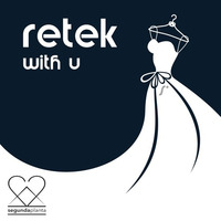 Retek - with u 22-04-2018 by retek