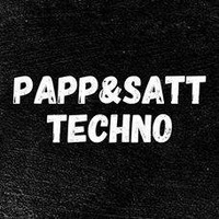 Papp & Satt - Techno or Nothing - (50% Satt)