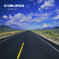 DJ Oblongui - La Ruta Vol 17 by Guilherme Oblongui