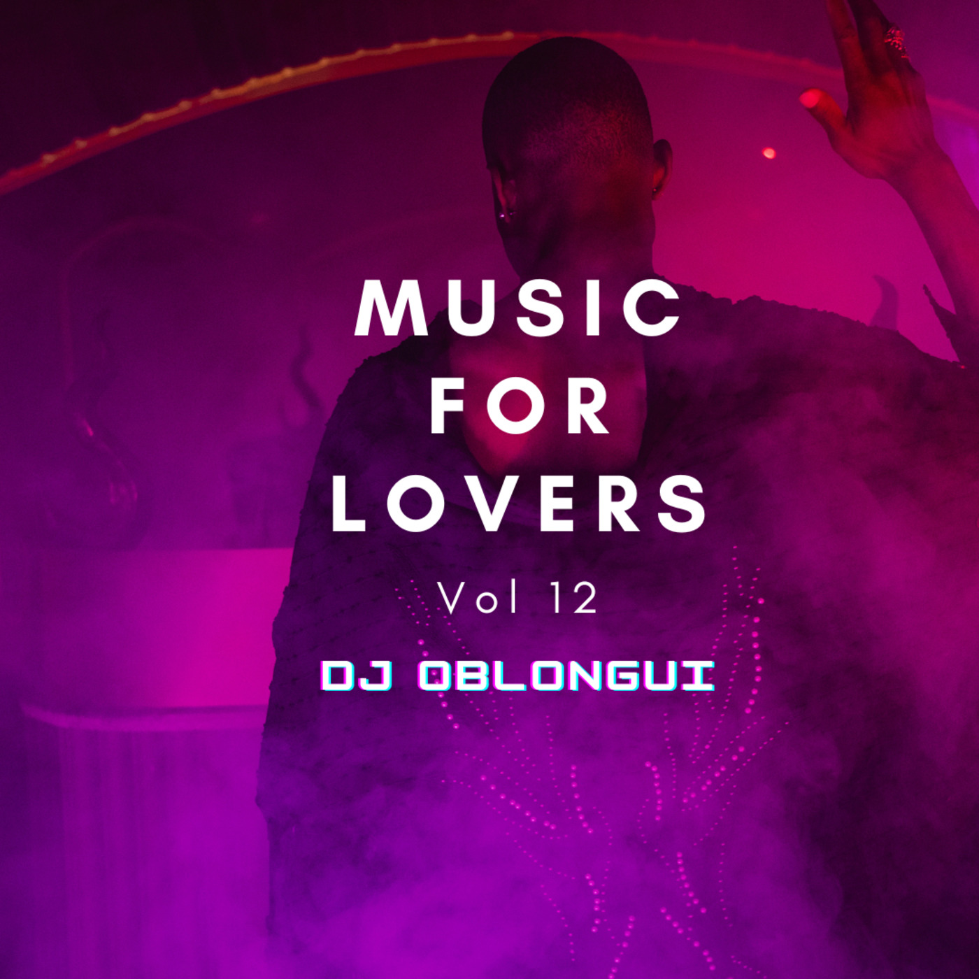 Music For Lovers Vol 12 (Soul Avengerz, Krysten Cummings, Cerrone & Purple Disco Machine...)
