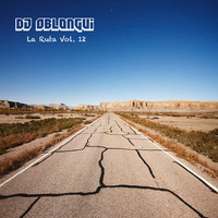 DJ Oblongui La Ruta 12 (Babert, TWISM, B3RAO, Tiger &amp; Woods...) by Guilherme Oblongui