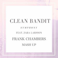 Cle@n B@ndit Vs. MK - Symphony 17 (Frank Chambers x Liam Keegan Mash up) by Frank Chambers (aka DJ Frankie C)