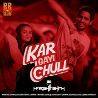 Chull - Remix by DJ Harshit Shah