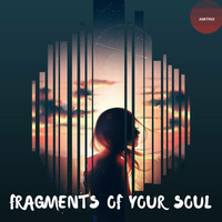 Fragments of your Soul (Deep Excotic House) by Amitrix