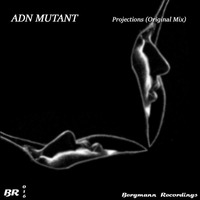 BR016 Adn Mutant - Projectios (Original Mix) [Bergmann Recordings] by Bergmann Recordings