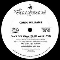 CAROL WILLIAMS &quot; can't get away (from your love) &quot; instrumental - 1982 by David Roy